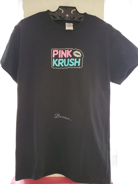 Pink Krush T-Shirt - Pink Krush